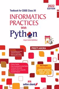 Informatics Practices with Python: Textbook for CBSE Class 12(2022-2023 Session)