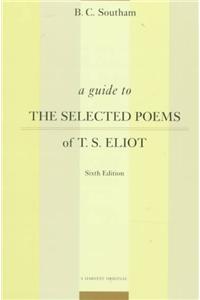 Guide to the Selected Poems of T.S. Eliot