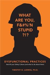 Dysfunctional Practices