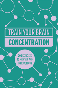 Train Your Brain: Concentration