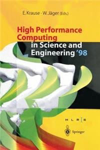 High Performance Computing in Science and Engineering '98