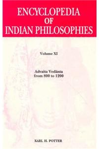 Encyclopaedia of Indian Philosophies: Advaita Vedanta from 800 to 1200 Vol. XI