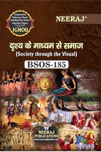 NEERAJ BSOS-185 Drish ke Madhyam se Samaj -IGNOU-Chapter Wise Help Book including Many Solved SAMPLE Papers & Important Exam Notes Published by Neeraj Publications(Hindi)