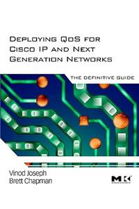Deploying Qos for Cisco IP and Next Generation Networks