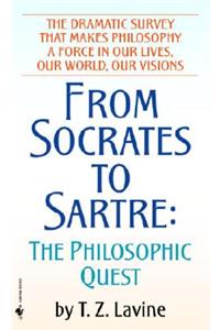 From Socrates to Sartre: The Philosophic Quest