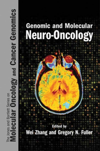 Genomic and Molecular Neuro-Oncology