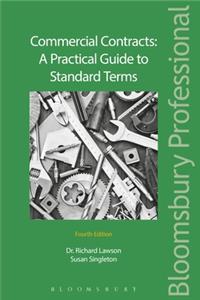 Commercial Contracts: A Practical Guide to Standard Terms