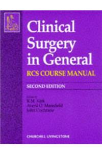 Clinical Surgery in General: RCS Course Manual
