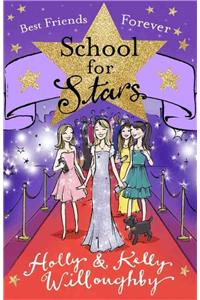 School for Stars: Best Friends Forever