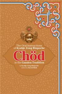 Chod in the Ganden Tradition