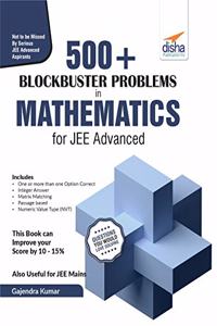 500 Blockbuster Problems in Mathematics for JEE Advanced