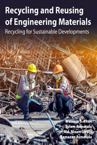 Recycling and Reusing of Engineering Materials