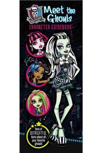 Monster High: Meet the Ghouls Character Guidebook