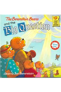 Berenstain Bears and the Big Question