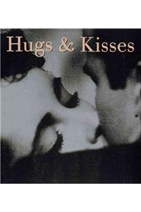 Hugs & Kisses