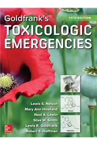 Goldfrank's Toxicologic Emergencies, Eleventh Edition