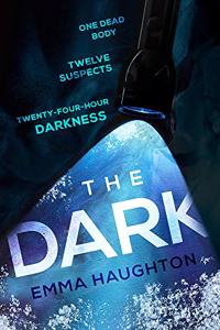 The Dark: The electrifying debut thriller of 2021