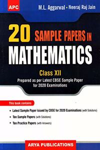 20 Sample Papers In Mathematics Class- Xii (2019T-20 Session)