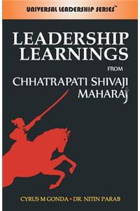 Leadership Learning From Chhatrapati Shivaji Maharaj