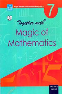 Together With ICSE Magic of Mathematics for Class 7