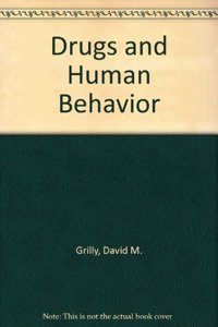 Drugs and Human Behavior