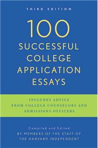 100 Successful College Application Essays: Third Edition(English)