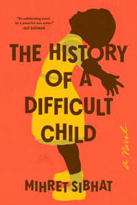 History of a Difficult Child
