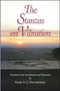 The Stanzas on Vibration