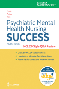 Psychiatric Mental Health Nursing Success: Nclexr-Style Q&A Review