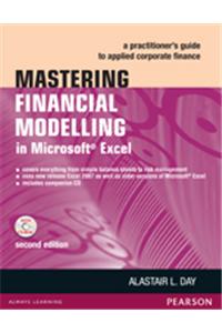 Mastering Financial Modelling in Microsoft Excel: A practitionerâ€™s guide to applied corporate finance, 2e