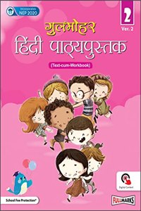 Gulmohar Hindi Pathyapustak (Text-cum-Workbook) Ver.2 for Class 2