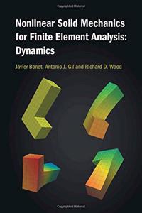 Nonlinear Solid Mechanics for Finite Element Analysis: Dynamics