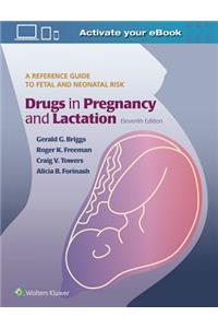 Drugs in Pregnancy and Lactation