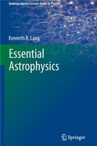 Essential Astrophysics