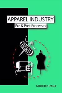Apparel Industry Pre & Post Processes