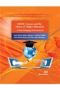 Mooc Courses and the Future of Higher Education