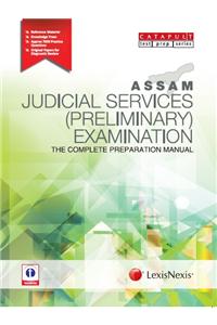 Assam Judicial Services (Preliminary) Examination– The Complete Preparation Manual