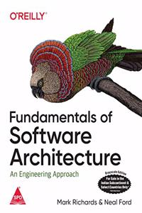 Fundamentals of Software Architecture: An Engineering Approach [Paperback] Mark Richards and Neal Ford
