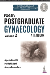 Postgraduate Gynaecology: A Textbook
