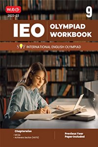 International English Olympiad (IEO) Work Book for Class 9 - MCQs, Previous Years Solved Paper and Achievers Section - Olympiad Books For 2022-2023 Exam