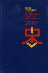 Signal Processing: Discrete Spectral Analysis, Detection and Estimation