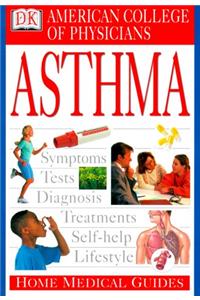 Home Medical Guide to Asthma (Acp Home Medical Guides)