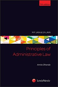 M P Jain & S N Jain?s Principles of Administrative Law