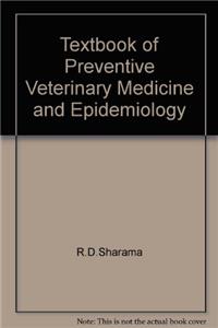 Textbook of Preventive Veterinary Medicine and Epidemiology