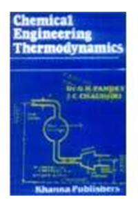 Chemical Engineering Thermodynamics