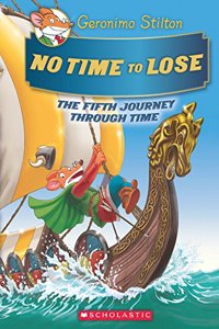 Geronimo Stilton Se: The Journey Through Time#5 - No Time to Lose