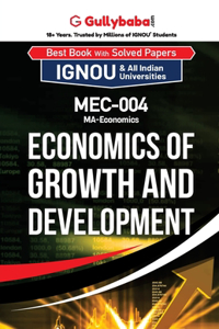 MEC-04 Economics of Growth and Development