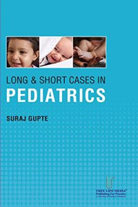 Long and Short Cases in Pediatrics