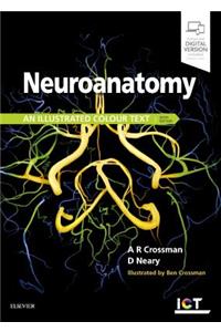 Neuroanatomy: an Illustrated Colour Text