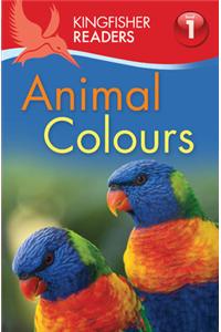 Kingfisher Readers: Animal Colours (Level 1: Beginning to Read)